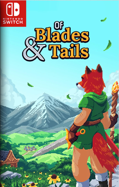 [Switch] Of Blades & Tails