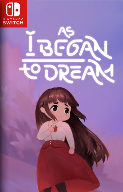 [Switch] As I Began to Dream