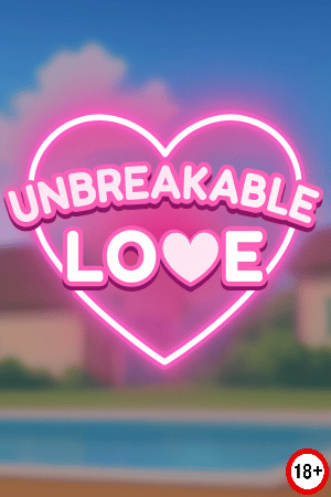 Unbreakable Love (Eng) (2026)