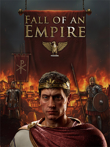 Fall of an Empire / RePack от seleZen