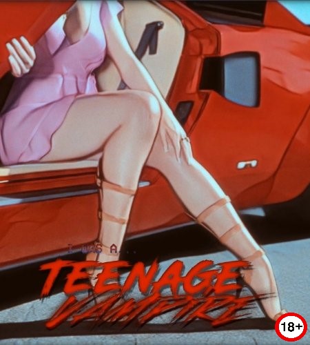 I Was A Teenage Vampire (Rus/Eng) (2025)
