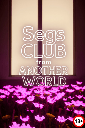 Segs Club from Another World (Eng) (2025)