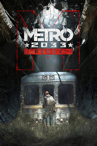 Metro 2033 - Redux / RePack от Wanterlude