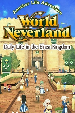 WorldNeverland Daily Life in the Elnea Kingdom Another Life Adventure / Portable
