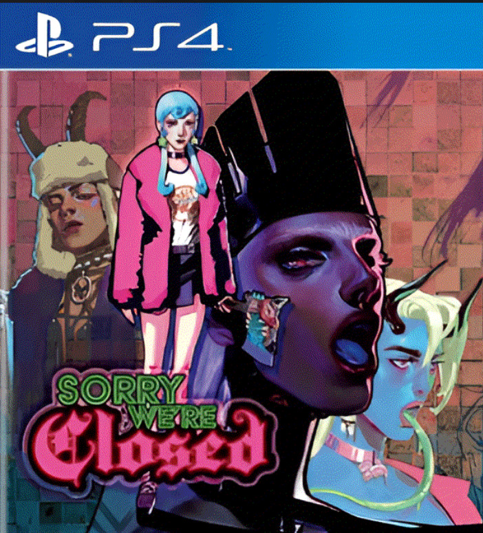 [PS4] Sorry We’re Closed