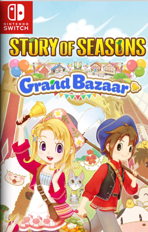 [Switch] Story of Seasons: Grand Bazaar