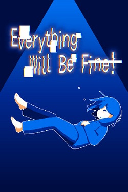 Everything Will Be Fine! / Portable