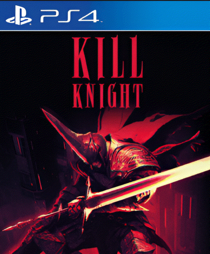 [PS4] Kill Knight