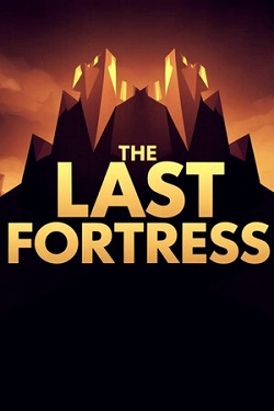 The Last Fortress / Portable