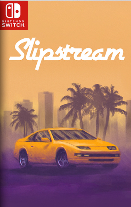 [Switch] Slipstream