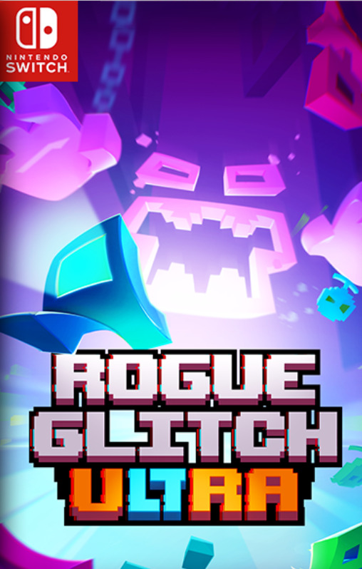 [Switch] Rogue Glitch Ultra