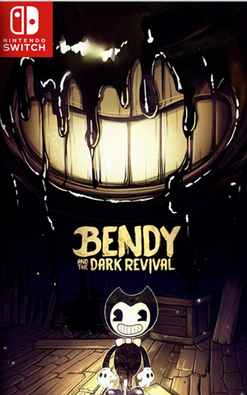 [Switch] Bendy and the Dark Revival
