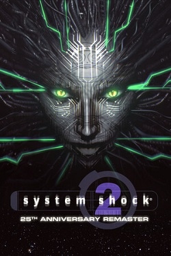 System Shock 2: 25th Anniversary Remaster / GOG