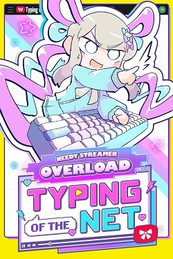 NEEDY STREAMER OVERLOAD: Typing of The Net / Portable