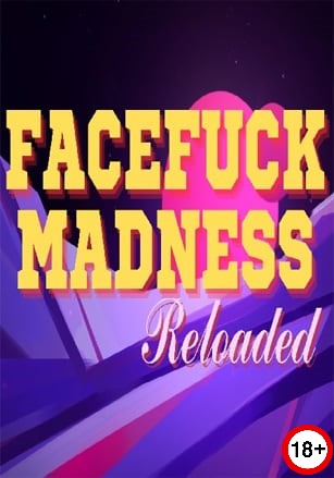 Facefuck Madness Reloaded (Rus/Eng) (2024)