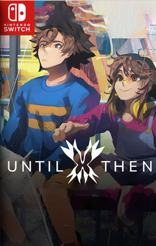 [Switch] Until Then