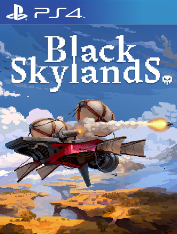[PS4] Black Skylands