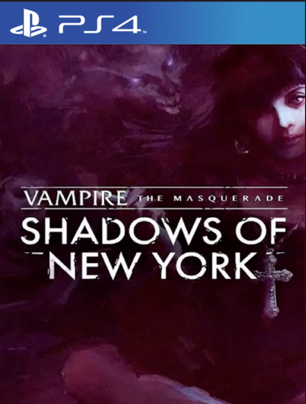 [PS4] Vampire: The Masquerade - Shadows of New York