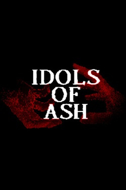 Idols of Ash / Portable