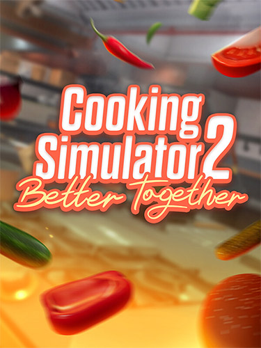 Cooking Simulator 2 Better Together / RePack