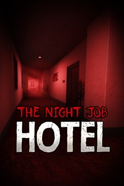 The Night Job: Hotel / Portable