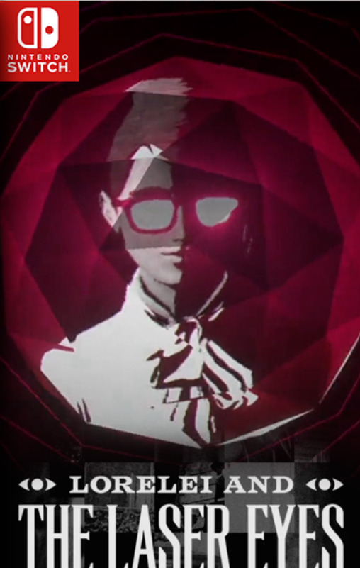 [Switch] Lorelei and the Laser Eyes