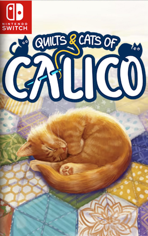[Switch] Quilts and Cats of Calico
