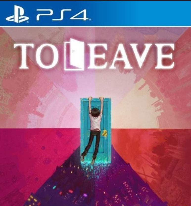 [PS4] To Leave