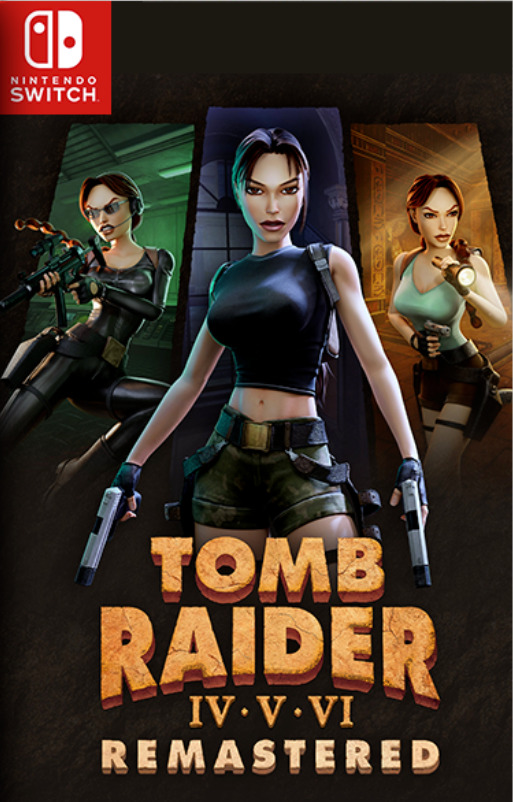 [Switch] Tomb Raider IV (4) - TR V (5) - TombRaider VI (6) Remastered