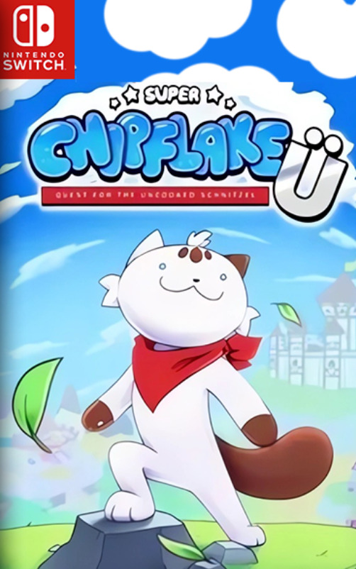 [Switch] Super Chipflake U Quest for the Uncooked Schnitzel