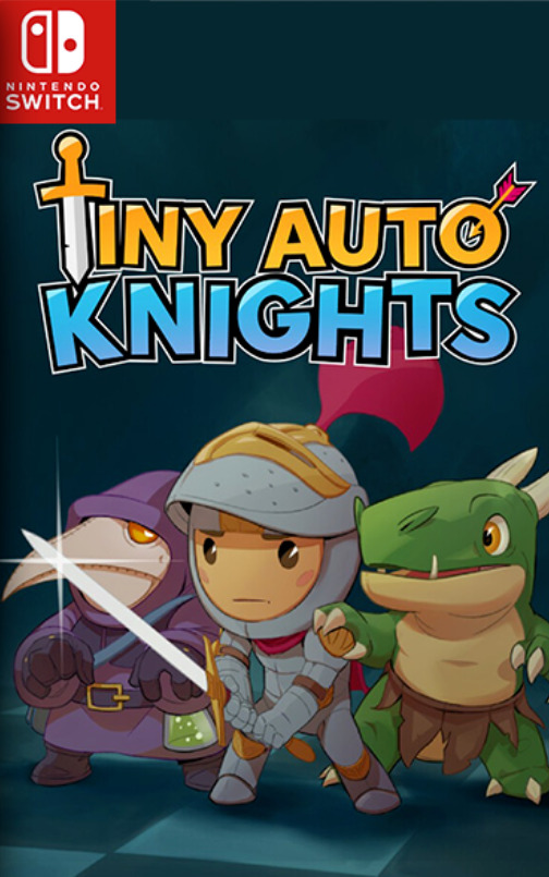 [Switch] Tiny Auto Knights