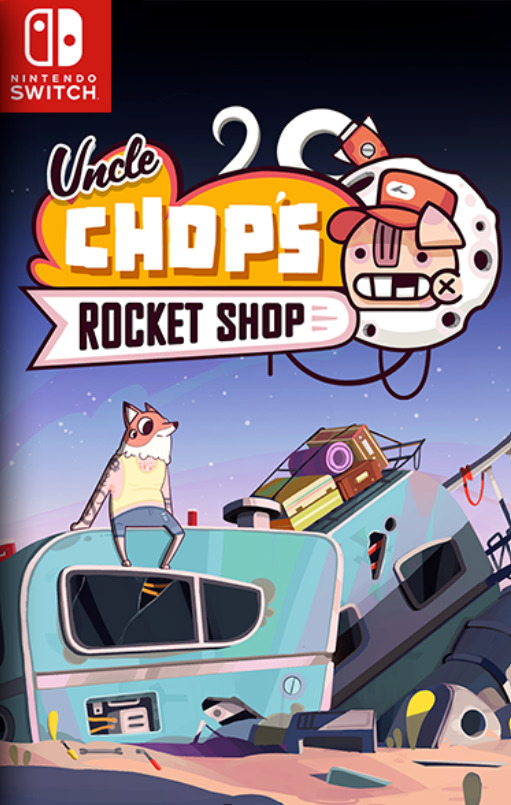 [Switch] Uncle Chop's Rocket Shop