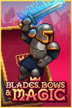 Blades, Bows and Magic / Portable