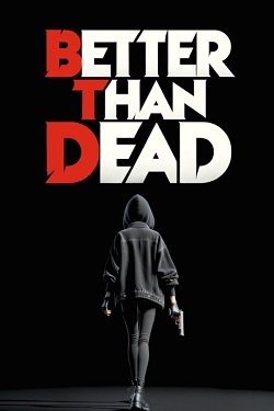 Better Than Dead / Portable