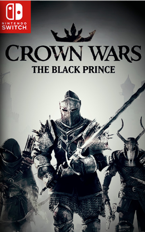[Switch] Crown Wars the Black Prince