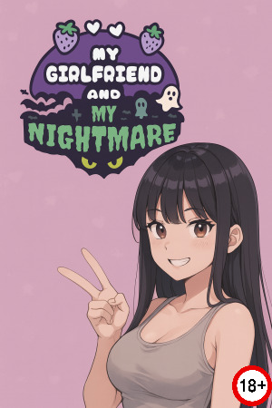 My Girlfriend and My Nightmare (Eng) (2026)