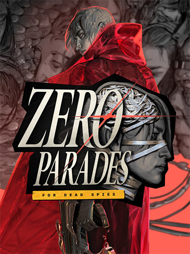 ZERO PARADES: For Dead Spies - Bundle / RePack
