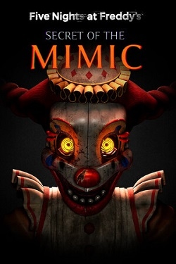 Five Nights at Freddy's: Secret of the Mimic / Portable