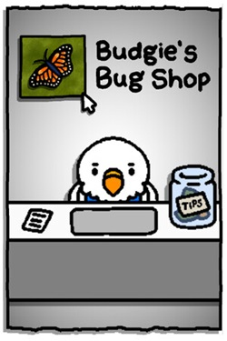 Budgie's Bug Shop / Portable