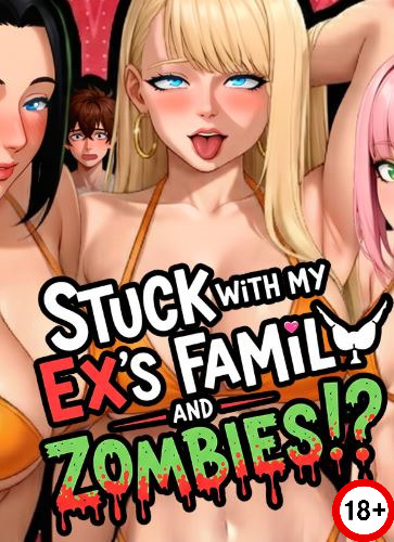 Stuck with My Ex’s Family and Zombies!? (Eng) (2026)
