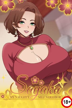 Sayaka: My Naughty Milf Neighbor (Eng) (2026)