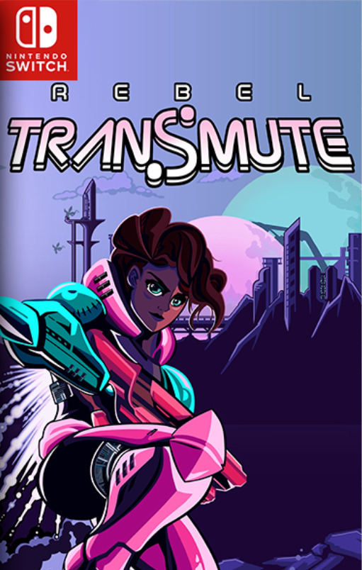 [Switch] Rebel Transmute