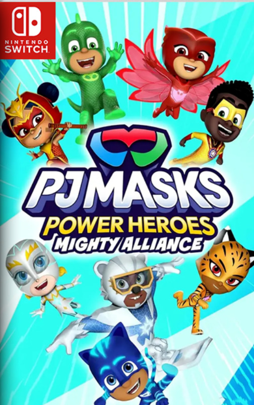 [Switch] PJ Masks Power Heroes: Mighty Alliance