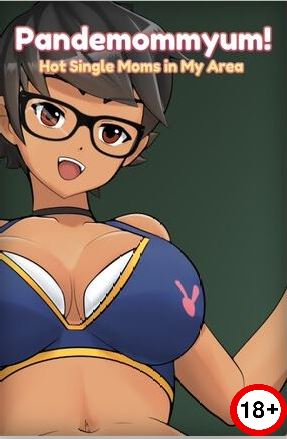 Pandemommyum! Hot Single Moms in My Area (Eng) (2026)