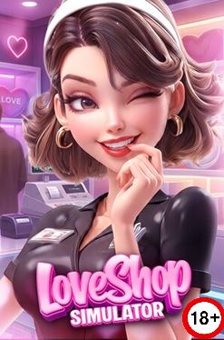 LOVE SHOP Simulator (Rus/Eng) (2026)