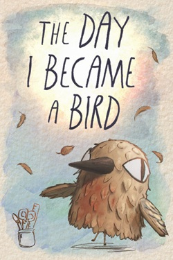 The Day I Became a Bird / Portable