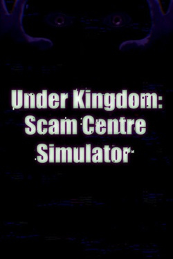 Scam Center Simulator: UnderKingdom / Portable