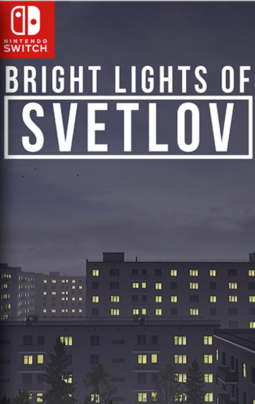 [Switch] Bright Lights of Svetlov