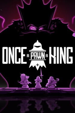 Once a Pawn a King / Portable