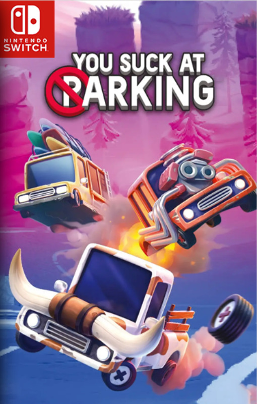 [Switch] You Suck at Parking